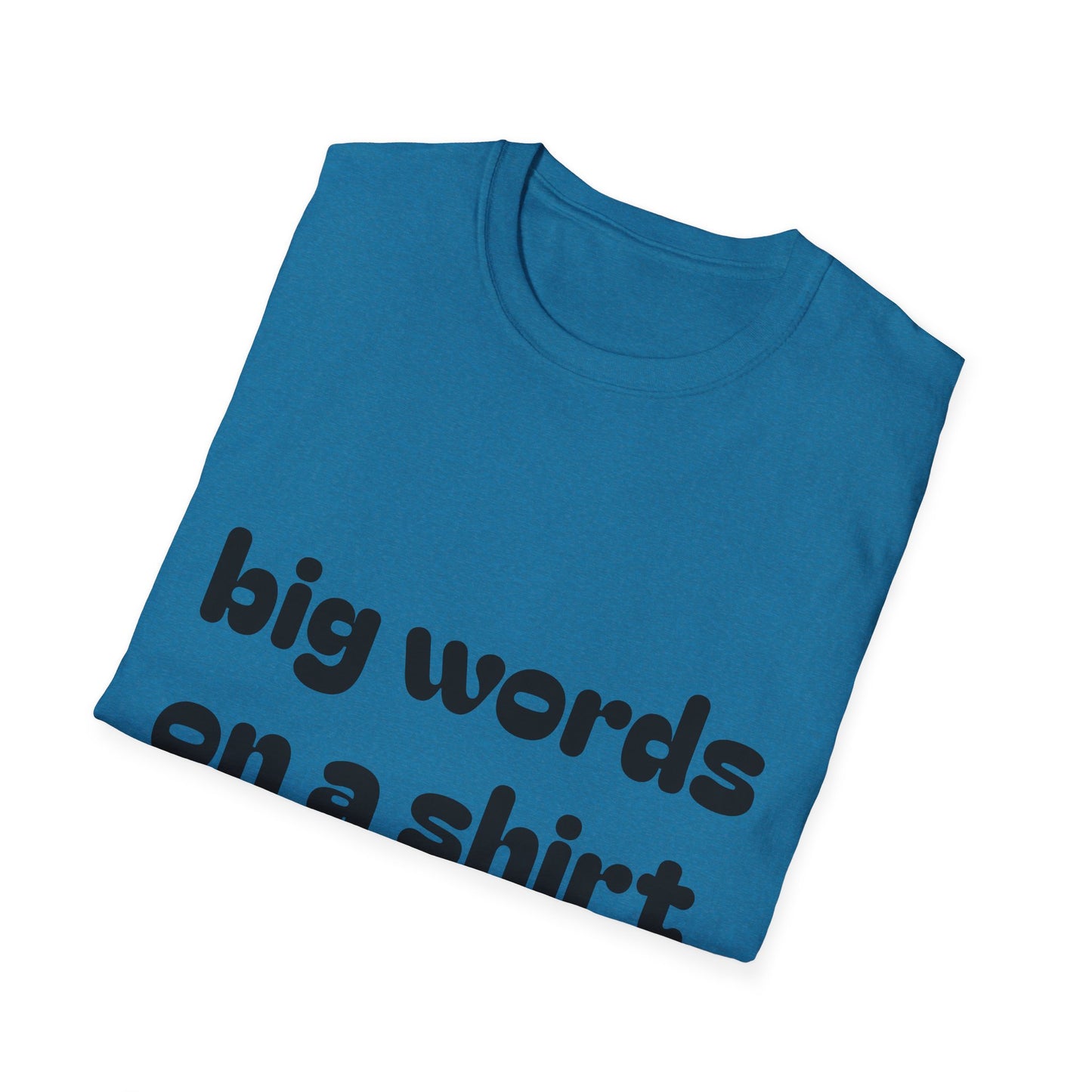 Big Words shirt