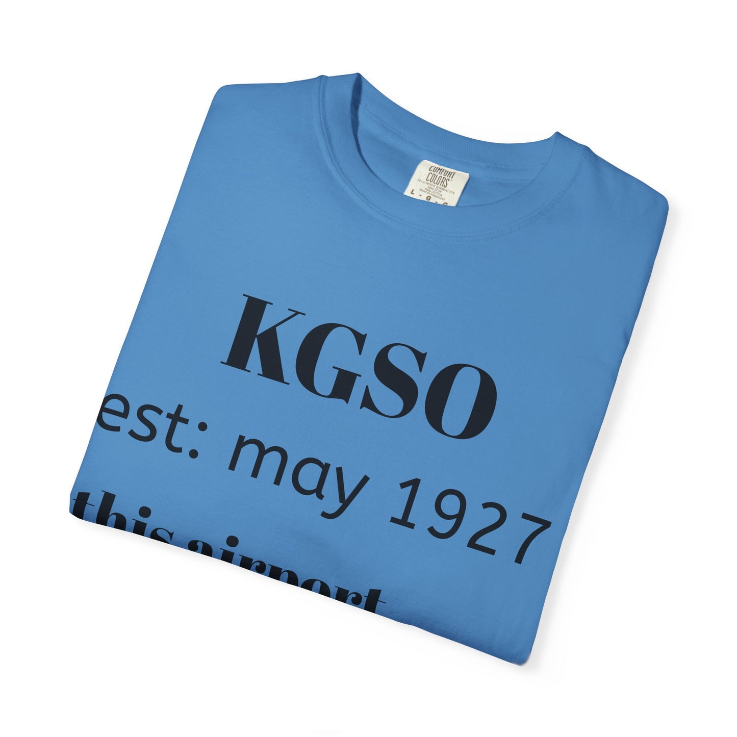 (NEW!!!!) KGSO airport t-shirt